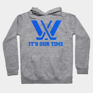 It's our time Toronto pwhl Hoodie